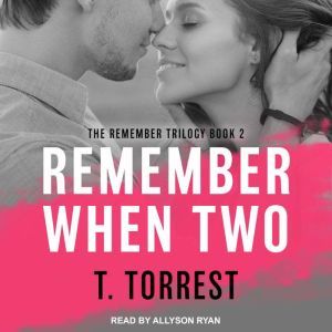 Remember When 2, T. Torrest