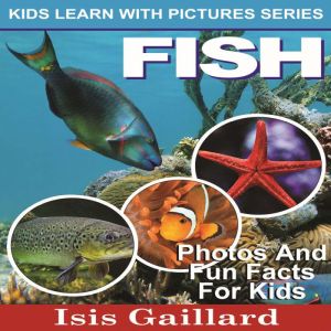 Fish, Isis Gaillard