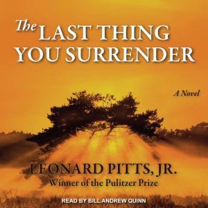 The Last Thing You Surrender, Jr. Pitts