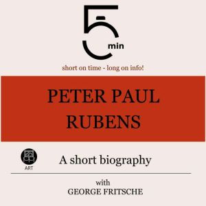 Peter Paul Rubens A short biography, 5 Minutes