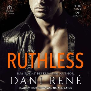 Ruthless, Dani Rene