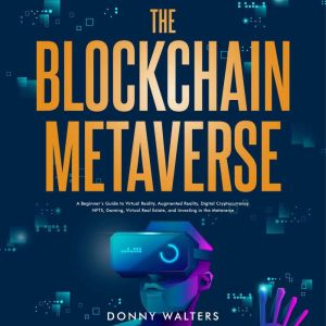 The Blockchain Metaverse, Donny Walters