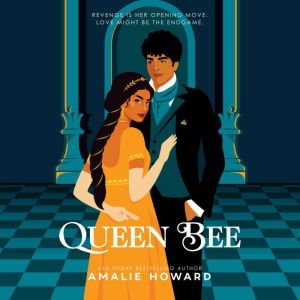 Queen Bee, Amalie Howard