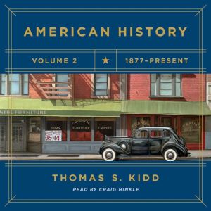 American History, Volume 2, Thomas S. Kidd