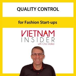 Quality Control for Fashion Startups..., Chris Walker