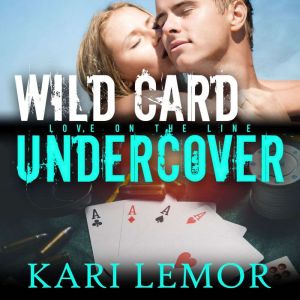 Wild Card Undercover, Kari Lemor