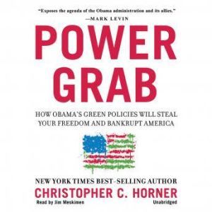 Power Grab, Christopher C. Horner
