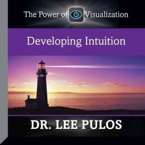 Developing Intuition, Lee Pulos