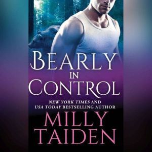 Bearly in Control, Milly Taiden