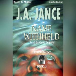 Name Withheld, J.A. Jance