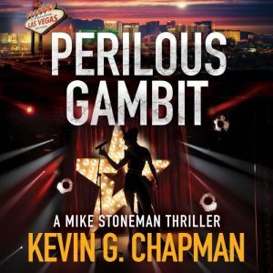 Perilous Gambit: A Mike Stoneman Thriller