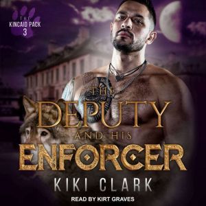 The Deputy and His Enforcer, Kiki Clark