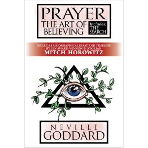 Prayer: The Art of Believing; includes The Search