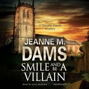 Smile and Be a Villain, Jeanne M. Dams