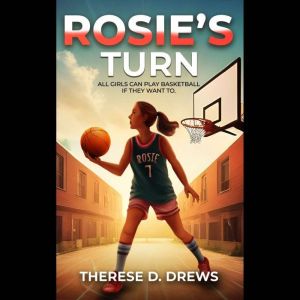 ROSIES TURN, Therese d. Drews