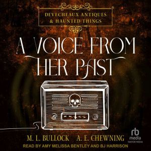 A Voice From Her Past, M. L. Bullock