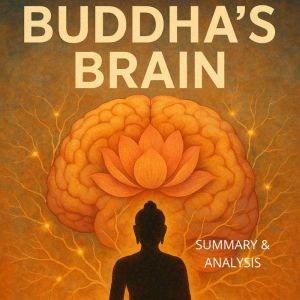 Buddhas Brain: Book summary & analysis