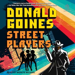 Street Players, Donald Goines