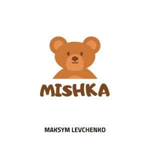 Mishka, Maksym Levchenko