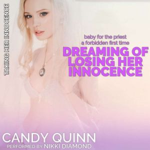Dreaming of Losing Her Innocence: Baby for the Priest: A Forbidden First Time