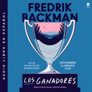 Los ganadores: The Winners (Spanish edition)
