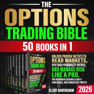The Options Trading Bible 50 In 1, Elliot Ravenshaw