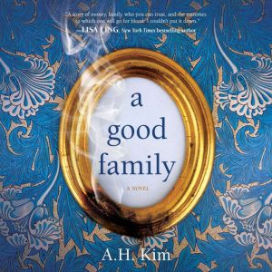 A Good Family, A.H. Kim