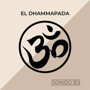 El Dhammapada, Buda Gautama