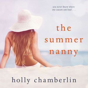 The Summer Nanny, Holly Chamberlin
