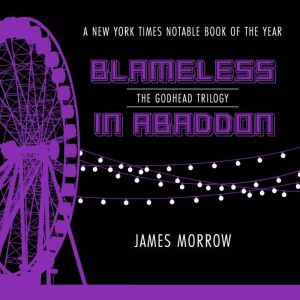 Blameless In Abaddon, James Morrow