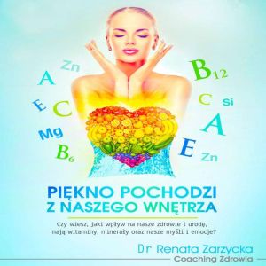 Pikno pochodzi z naszego wntrza.