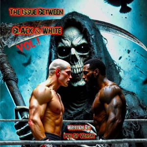 The Issue between Black  White Vol...., Pen of Venom