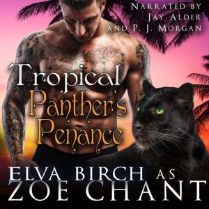 Tropical Panthers Penance, Elva Birch