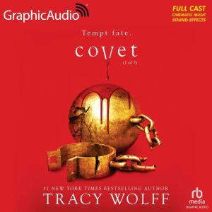 Covet 1 of 2 Dramatized Adaptation..., Tracy Wolff