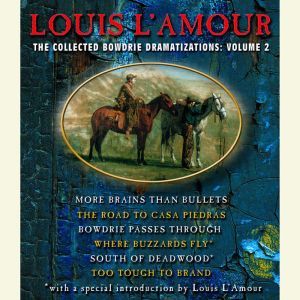 The Collected Bowdrie Dramatizations..., Louis LAmour