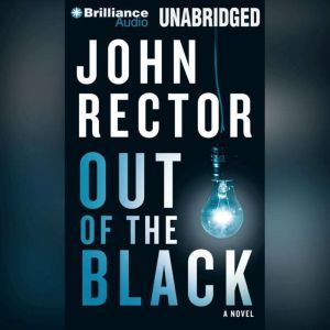 Out of the Black, John Rector