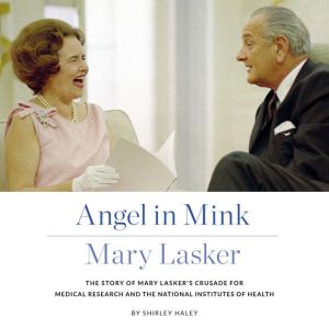 Angel in Mink Mary Lasker, Shirley Haley