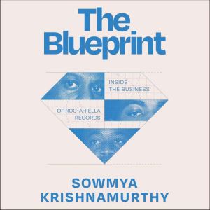 The Blueprint, Sowmya Krishnamurthy