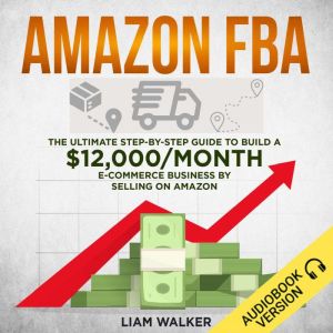 Amazon FBA, Liam Walker
