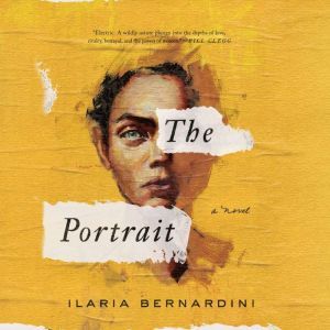 The Portrait, Ilaria Bernardini