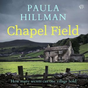 Chapel Field, Paula Hillman