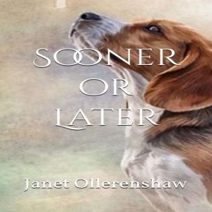 Sooner or Later, Janet Ollerenshaw