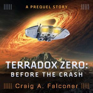 Terradox Zero Before The Crash, Craig A. Falconer