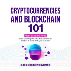 Cryptocurrencies and Blockchain 101, Goffredo Righi Schwammer