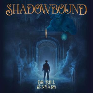 Shadowbound, Dr. Bill Senyard