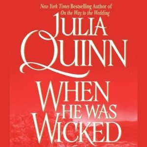 When He Was Wicked The Epilogue II, Julia Quinn