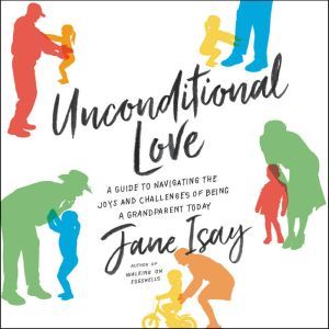 Unconditional Love, Jane Isay