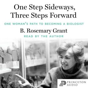 One Step Sideways, Three Steps Forwar..., B. Rosemary Grant