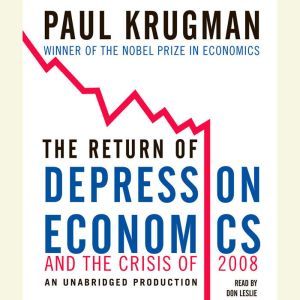 The Return of Depression Economics an..., Paul Krugman