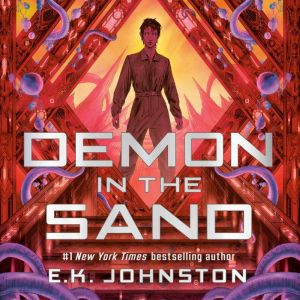 Demon in the Sand Titan of the Stars..., E.K. Johnston